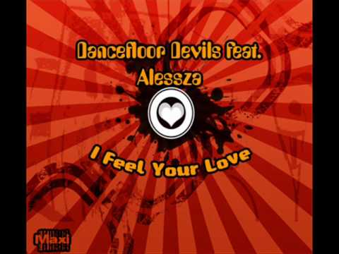 Dancefloor Devils feat Alessza - I Feel Your Love 2k13 (Radio Edit)
