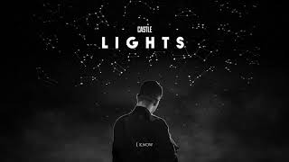 Castle — Lights (Official Lyrics Video)