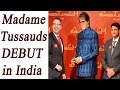 Madame Tussauds in India to open gates for public in June
