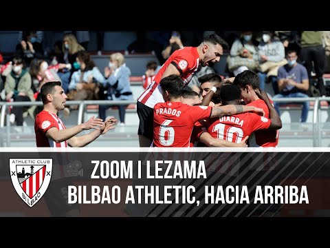 📽️ ZOOM I Los cachorros, hacia arriba I Bilbao Athletic, goruntz begira