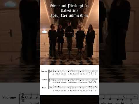 «Jesu, Rex admirabilis» (Giovanni Pierluigi da Palestrina) #theacappellacompany