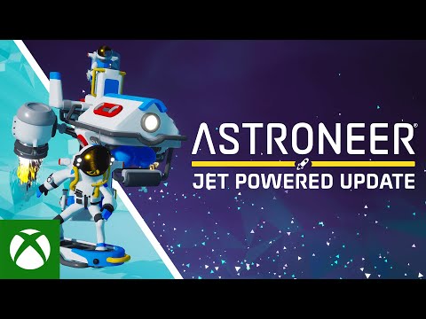 ASTRONEER - Jet Powered Update Trailer