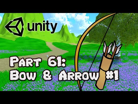 3D Survival Game Tutorial | Unity | Part 61 - Bow & Arrow #1
