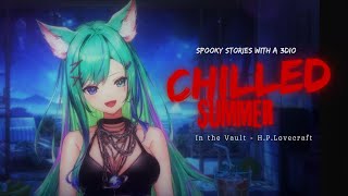 【 3DIO】Get Chilled Reading - In the Vault - H.P. Lovecraft 【Reina Ronr
