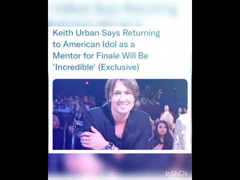Keith Urban Says Returning to American Idol as a Mentor for Finale Will Be 'Incredible' (Exclusive)