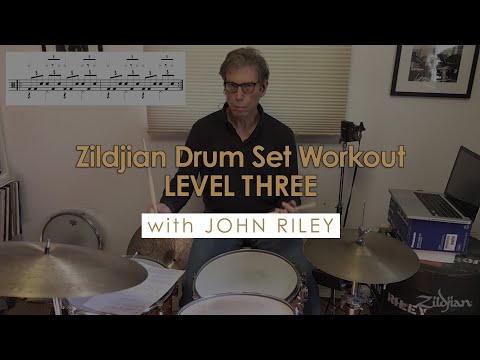 Zildjian Drum Set Workout with John Riley (Part 3)