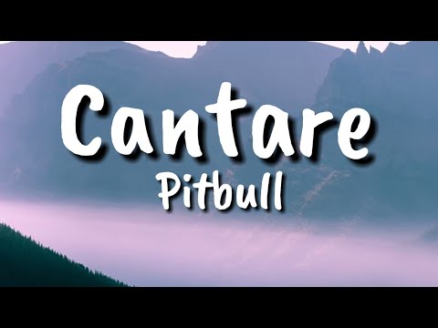Pitbull- Cantare ft. Lenier [Letra/lyrics]