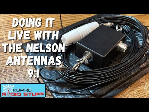 Nelson Antennas 9:1 on 10 meters!! Full Live stream