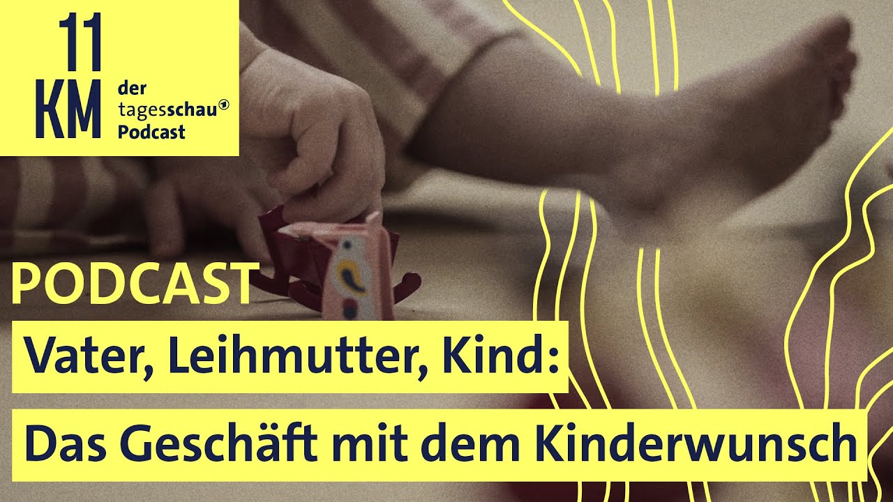 Vater, Leihmutter, Kind: Das Geschäft mit dem Kinderwunsch