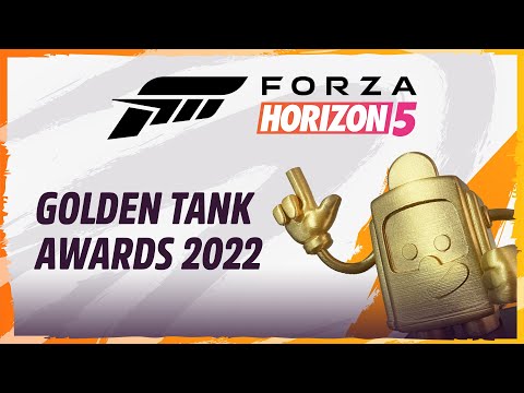 Forza Horizon 5: Golden Tank Awards 2022