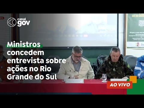 🔴Ministros concedem entrevista sobre ações no Rio Grande do Sul