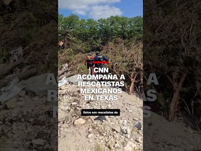 CNN acompaña a rescatistas mexicanos en Texas