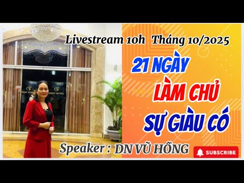 Ngày 13: TƯ DUY TRIỆU PHÚ SỐ 1,2 (T2, 20.10.25)