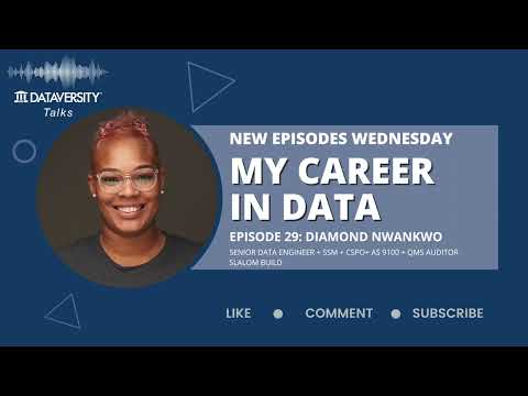 My Career in Data Episode 29: Diamond Nwankwo, Senior Data Engineer at Slalom Build