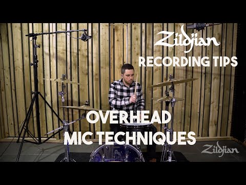 Zildjian Recording Tips - Overhead Mic Techniques