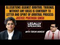 Allegations against Arbitral Tribunal without any basis….Justice Pratibha Singh