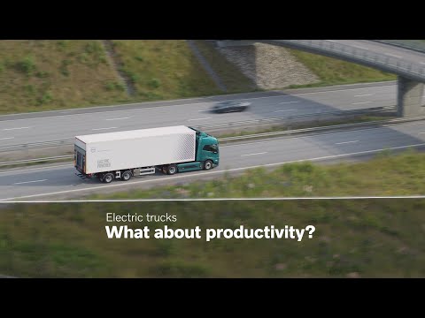 Volvo Trucks ? Electric trucks, what about productivity"
