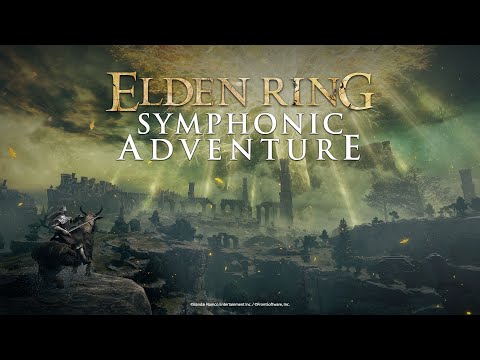ELDEN RING – Symphonic Adventure Live in Concert