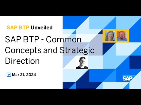 SAP BTP – Common Concepts and Strategic Direction