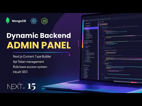 Dynamic Backend with Auto-Generated APIs & Admin Panel