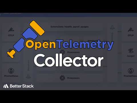 OpenTelemetry Collector? - Explanation & Setup