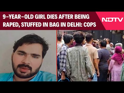 Delhi Rape Case | 9-Year-Old Girl Dies After Being Raped, Stuffed In Bag In Delhi: Cops