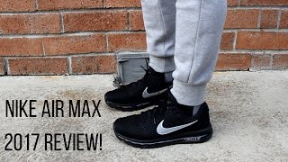 Nike Air Max 2017 Review!! YouTube MusicBaby Nike Air Max 2017 Review!! YouTube MusicBaby