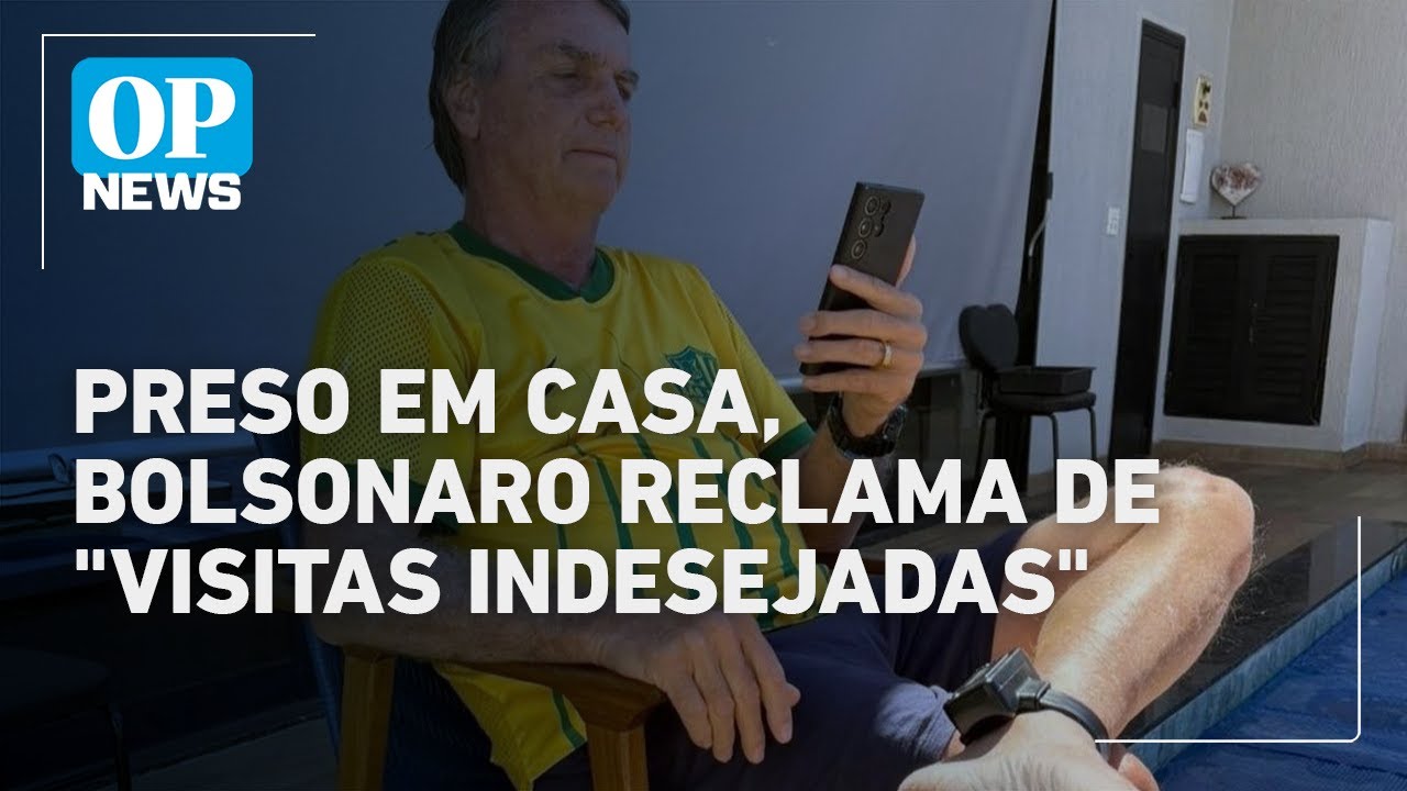 Preso em casa Bolsonaro reclama de visitas indesejadas | O POVO News