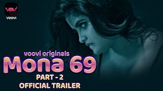 Mona 69 : Part 2 (2023) Voovi App Hindi Web Series Trailer