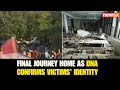 Air India Crash: DNA Confirms Victims, Bodies Handed Over to Families | NewsX