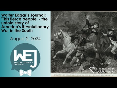 screenshot of youtube video titled The untold story of America's Revolutionary War in the South | Walter Edgar's Journal Podcast