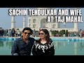 Sachin Tendulkar, wife Anjali Tendulkar visit Taj Mahal