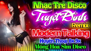 NHẠC TRẺ 8X 9X MODERN TALKING - MỘNG HOA SIM, BIẾT THẾ KHÔNG YÊU - NHẠC HOA LỜI VIỆT 8X 9X REMIX