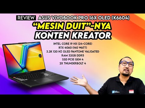 Laptopnya Kreator Profesional! REVIEW ASUS Vivobook Pro 16X OLED K6604