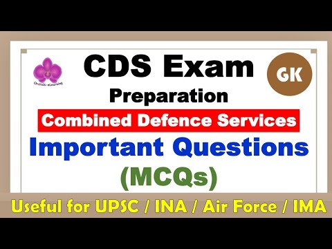 CDS Exam | Important MCQs | Combined Defence Service Exam Preparation (IMA, OTA, INA, IAFA) | GK