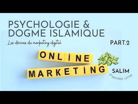 Suis-je un manipulateur digital ? Psychologie & dogme islamique Part.2 : Le marketing digital