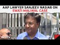 What Is Swati Maliwal Case | Delhi AAP Legal Cell President Sanjeev Nasiar On Swati Maliwal Case
