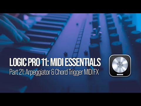 Build MIDI FX Chains with Arpeggiator & Chord Trigger [Part 21]