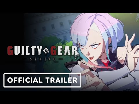 Guilty Gear Strive - Official Lucy Starter Guide Overview Trailer