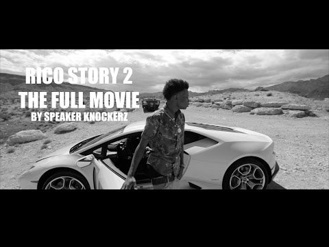 Rico Story 2 (2015) (The Full Movie) By Speaker Knockerz