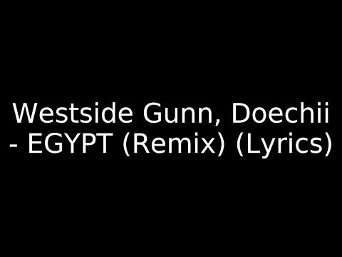 Westside Gunn, Doechii - EGYPT (Remix) (Lyrics)