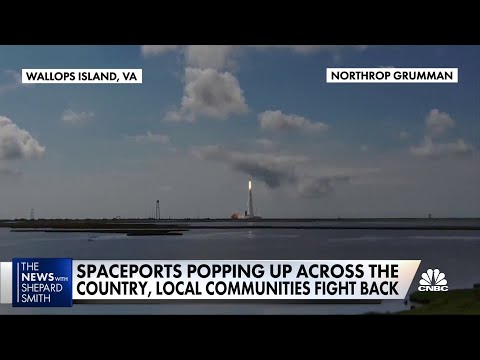 Spaceports pop up around the country and not all communities are happy about it