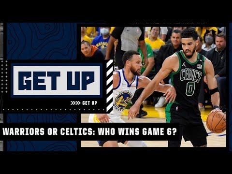 Warriors or Celtics: Who wins Game 6? Get Up makes their picks video clip