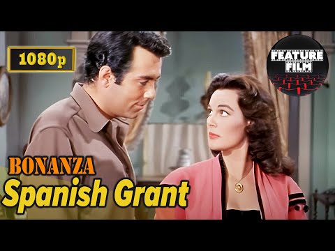 Bonanza - "The Spanish Grant" [1080p Full HD, 16:9] | Bonanza RESTORED high quality western series