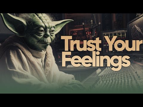 Using your Feelings