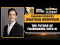 News9 Global Summit | Canadian Producer Jonathan Bronfman Decodes Ai & Its Use In Filmmaking