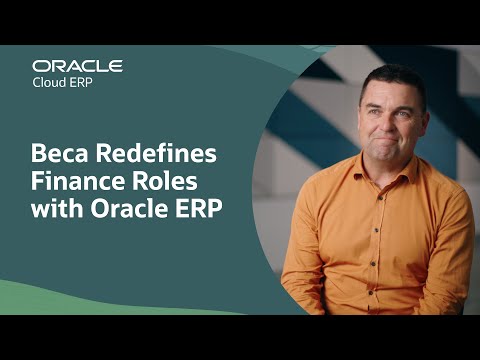 Beca Redefines Finance Roles with Oracle Fusion Cloud ERP