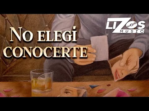 BANDA MS - NO ELEGÍ CONOCERTE (LETRA)