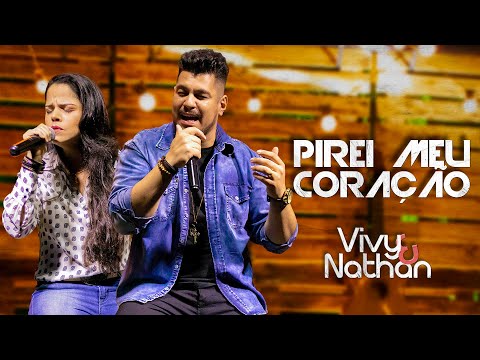 Vivy e Nathan – Pirei Meu Coração