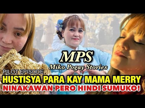 Hustisya para kay Mama Merry: Ninakawan pero Hindi Sumuko! | (MPS)Miko Pogay Stories - Pilot Episode